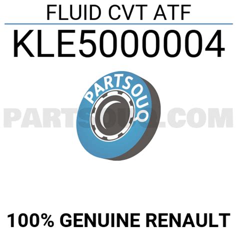 FLUID CVT ATF KLE5000004 | Renault Parts | PartSouq