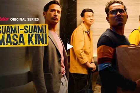 Link Nonton Suami Suami Masa Kini Drama Komedi 18 Tahun Ke Atas Mulai