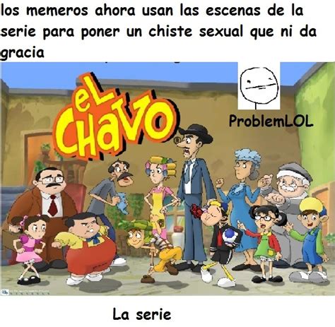 Top memes de el chavo animado en español Memedroid