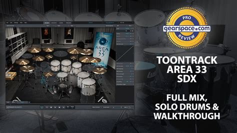 Toontrack Area 33 SDX Full Mix Demo Solo Drums Walkthrough YouTube