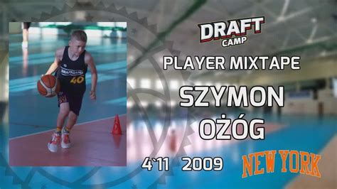 Szymon Ożóg 2nd Draft Camp Player Mixtape 2021 YouTube