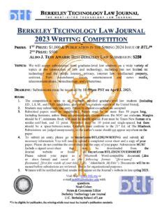 2023 BTLJ Competition Flyer Berkeley Technology Law Journal