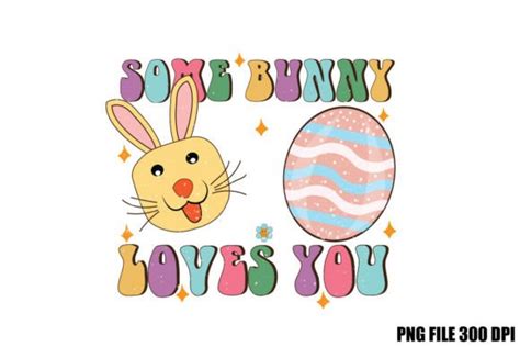 Some Bunny Loves You Retro Png Graphic By Ak Artwork · Creative Fabrica