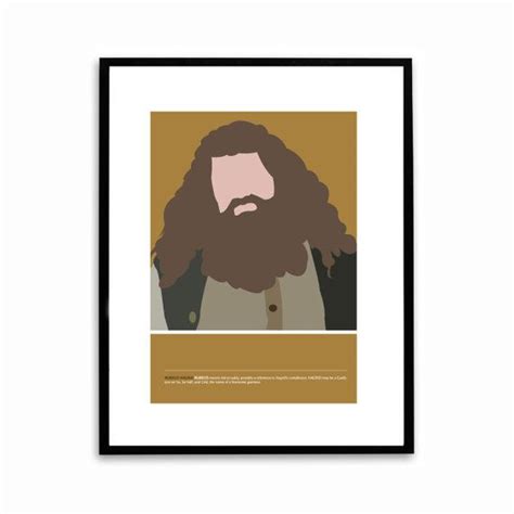 Rubeus Hagrid A Poster Illustration Based On By Potterposters Rubeus