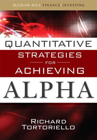 Quantitative Strategies For Achieving Alpha