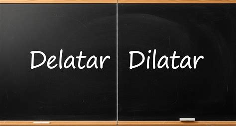 O Que Significa Delatar - Delatar ou dilatar? O que significa cada uma das palavras | escreva.ai