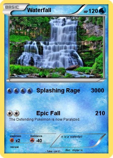 Pokémon Waterfall 76 76 - Splashing Rage 3000 - My Pokemon Card