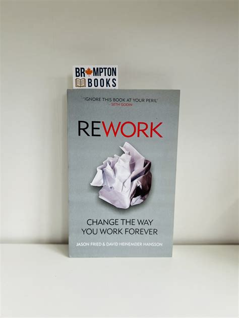 Rework-Change the way you work forever – Brampton Books