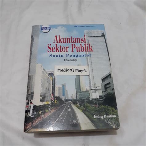 Jual Akuntansi Sektor Publik Edisi By Indra Bastian Shopee Indonesia