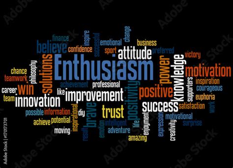 Enthusiasm Word Cloud Concept 3 Stock Illustration Adobe Stock