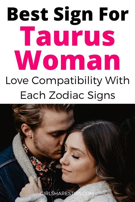 Taurus Woman Best Matches Love Compatibility With Each Zodiac Signs