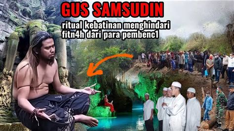 Gus Samsudin Terlihat Warga Lakukan Meditasi Di Kaki Gunung Kidul Youtube