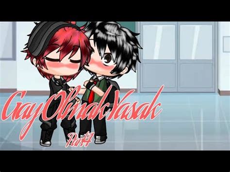 Gay Olmak Yasak Part 4 Gay Gachalife Gcmm YouTube