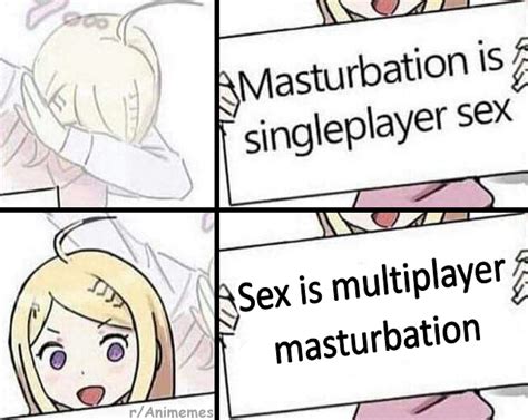 R Ann Emesi V Masturbation Is Singleplayer Sex HSex Is Multiplayer