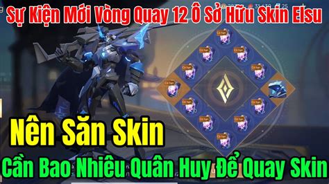 su kien moi vong quay    huu skin elsu su gia tan   bao