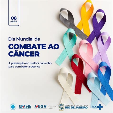 Dia Mundial Combate Ao Cancer - Dia Mundial de Combate ao Câncer: a prevenção é o melhor caminho para ...