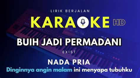 Buih Jadi Permadani Ll Karaoke Malaysia Ll Exsist Ll Nada Pria F Do