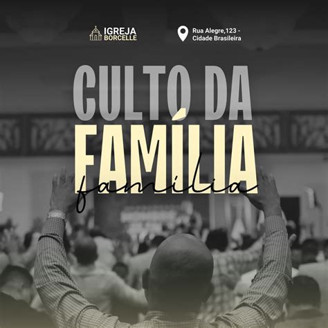 Em Um Termo Culto Como É Falado Ruim - Modelos grátis e personalizáveis de culto da familia - Canva