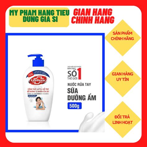 Nước Rửa Tay Diệt Khuẩn Lifebuoy Sữa Dưỡng ẩm 500g Shopee Việt Nam