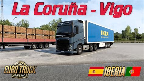 DLC IBERIA Euro Truck Simulator 2 La Coruña Vigo YouTube