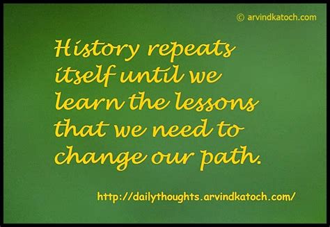 History repeats itself until we learn the lessons (Daily Quote Picture ...