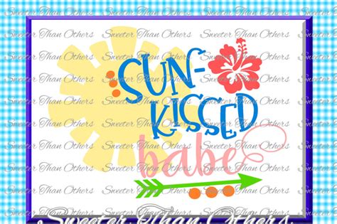 Beach Svg Sun Kissed Babe Svg Summer Beach Pattern Dxf Silhouette Cameo Cut File Cricut Cut