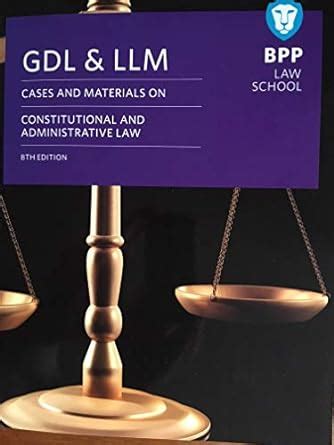 GDL LLM Cases And Materials On Constutional And Administrative Law