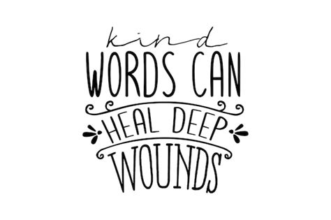 Premium Vector | Kind Words Can Heal Deep Wounds