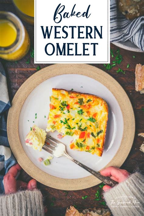 Baked Western Omelet Denver Omelet The Seasoned Mom Recipe