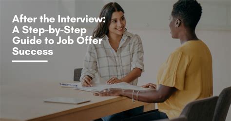 interview  step  step guide  job offer success