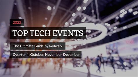 Top Tech Events In Quarter Ultimate Guide Redwerk