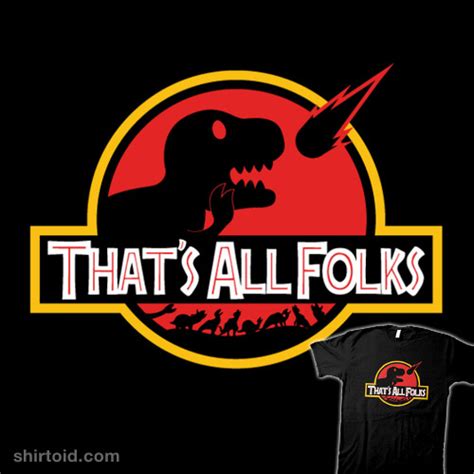 Thats All Folks Shirtoid