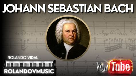 Johann Sebastian Bach Preludio N1 Youtube