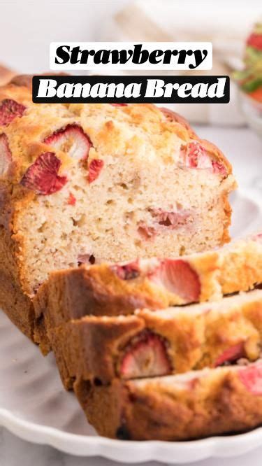 Strawberry Banana Bread Artofit