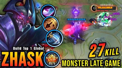 27 Kills Zhask Real Monster Late Game Build Top 1 Global Zhask