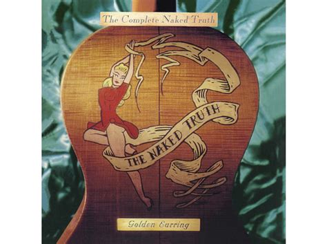 MUSIC ON C Golden Earring COMPLETE NAKED TRUTH CD MUZIEK Wij Helpen Je Kiezen
