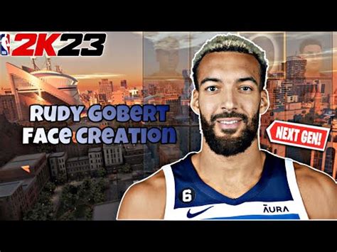 NBA 2K23 NEXT GEN BEST RUDY GOBERT FACE CREATION Nba Nba2k Nba2k23