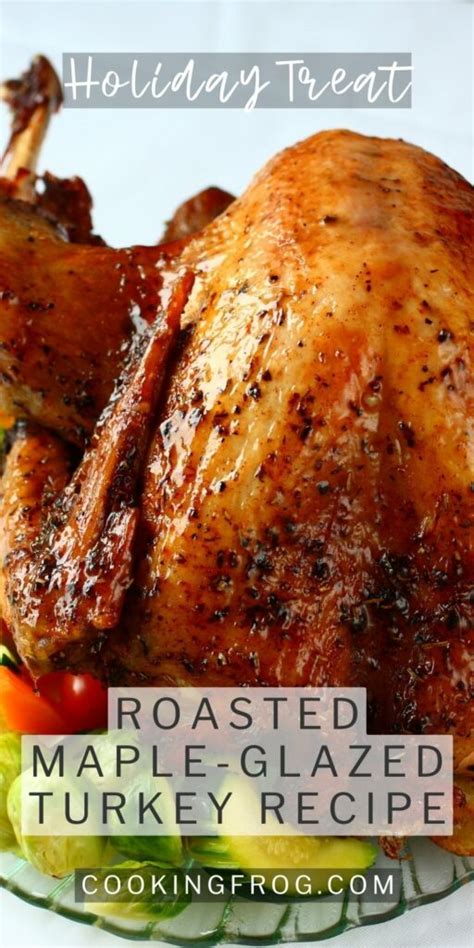 Roasted Maple Glazed Turkey Recipe Cooking Frog