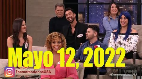 ️ Enamorandonos En Vivo 12 Mayo 2022 Completo 🔥 Youtube