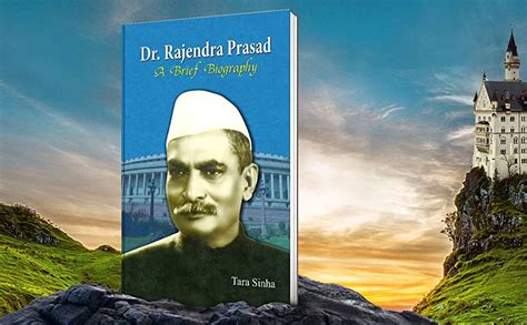 dr rajendra prasad   biography tara sinha