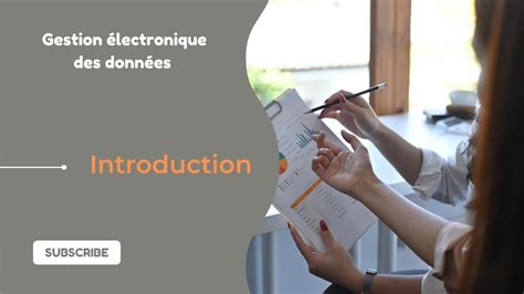 Gestion électronique des données introduction YouTube