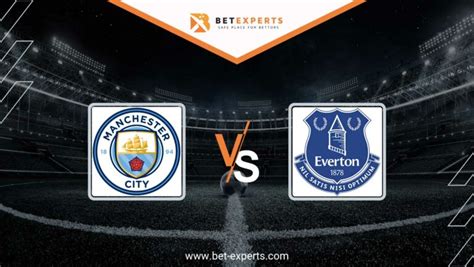 Manchester City Vs Everton Prediction Tips Odds By Bet Experts