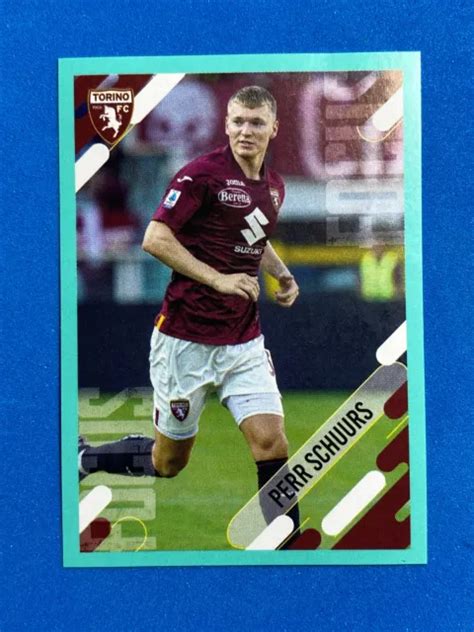 FIGURINE CALCIATORI PANINI 2023 24 Anteprima N 222 Perr Schurs Torino