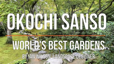 Okochi Sanso Garden World S Best Gardens By Ian Wilson Landscape