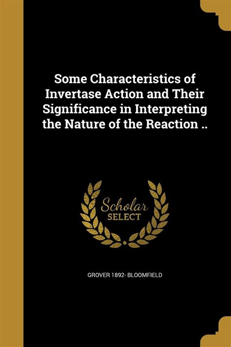 Buy Some Characteristics of Invertase Action and Their Significance in ...