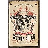 My Appetite For Destruction Sex And Drugs And Guns N Roses Adler Steven Spagnola