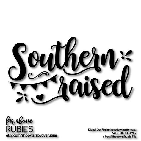 South Southern Raised With Banner Heart Svg Eps Dxf Png Etsy