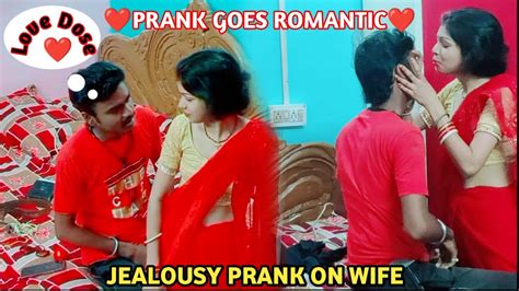 Jealousy Prank On Wife🤣🤣 ️prank Goes Romentic ️ Couple Funny Prank