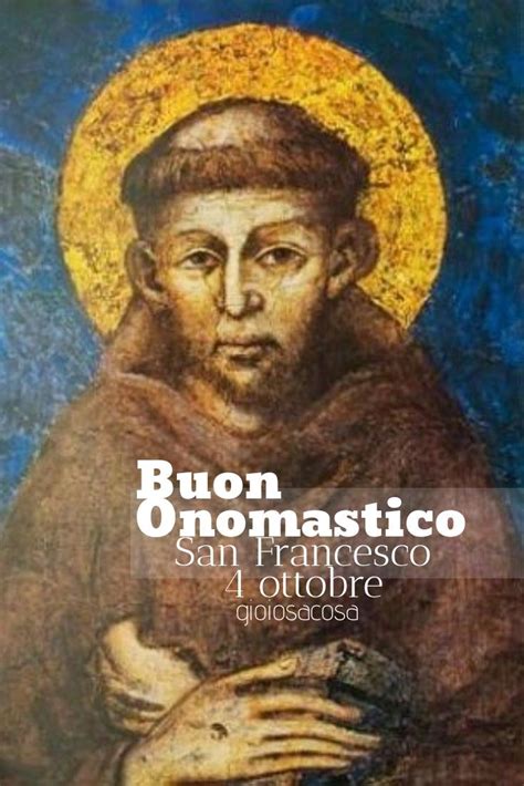 Ottobre San Francesco D Assisi Patrono D Italia Auguri Di Buon