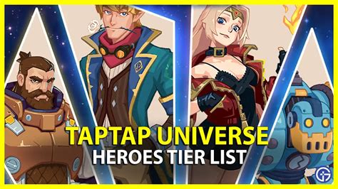 Taptap Universe Heroes Tier List Reroll Guide September